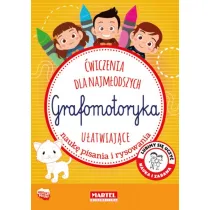 Grafomotoryka. �wiczenia dla najm�odzych przygotowuj�ce do nauki pisania i rysowania