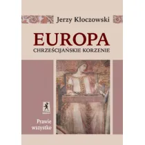 Europa - Chrze�cija�skie Korzenie