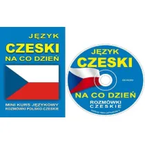 J�zyk czeski na co dzie�. Rozm�wki polsko-czeskie + CD