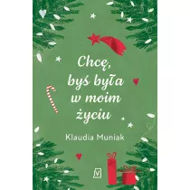 Chc�, by� by�a w moim �yciu