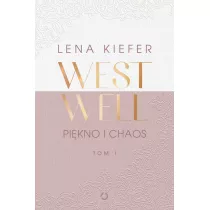 Westwell. Pikno i chaos