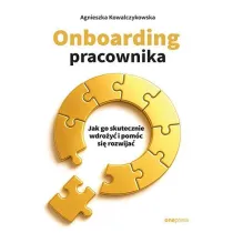 Onboarding pracownika. Jak go skutecznie wdro�y� i pom�c si� rozwija�