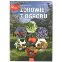 ZDROWIE Z OGRODU