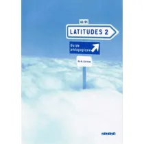Latitudes 2 przewodnik metodyczny