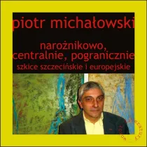 Naro�nikowo, centralnie, pogranicznie