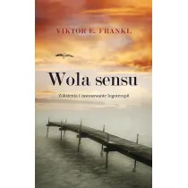 Wola sensu. Za�o�enia i zastosowanie logoterapii