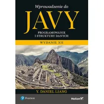 Wprowadzenie do Javy. Programowanie i struktury danych