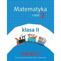 Lokomotywa 2. Matematyka. Zeszyt wicze. Cz 2. Szkoa podstawowa