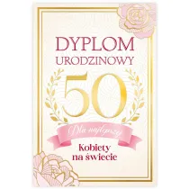Karnet B6 50 Urodziny damskie, dyplom dla najfajniejszej kobiety na �wiecie
