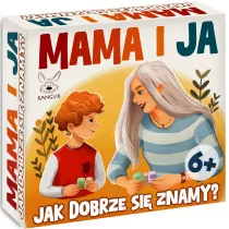 Mama i Ja Jak dobrze si znamy?