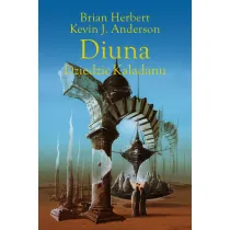 Diuna. Dziedzic Kaladanu. Trylogia Kaladanu. Tom 3
