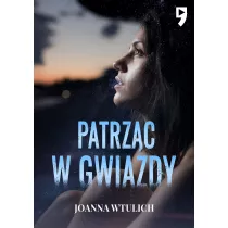 Patrzc w gwiazdy