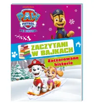 Zaczarowane historie. Psi Patrol. Zaczytani w bajkach