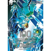 100 rzeczy do zrobienia, zanim zostan� zombie. Tom 18