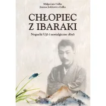 Ch�opiec z Ibaraki. Noguchi Ujo i nostalgiczne doyo