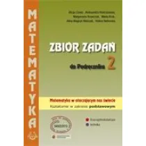 Matematyka w otaczaj�cym nas �wiecie. Klasa 2. Zbi�r zada�. Zakres podstawowy
