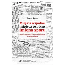 Miejsca wsp�lne, miejsca osobne, imiona sporu