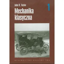 Mechanika klasyczna. Tom 1