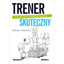 Trener skuteczny. Procedury dla prowadz�cych szkolenia