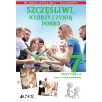 Szcz�liwi, kt�rzy czyni� dobro. Zeszyt ucznia na 1 lekcj� religii tygodniowo. Szko�a podstawowa. Klasa 7