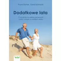 Dodatkowe lata �atwe �wiczenia na pe�n� sprawno�� cia�a i umys�u w ka�dym wieku