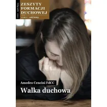 Zeszyty Formacji Duchowej nr 106 Walka duchowa