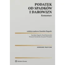 Podatek od spadk�w i darowizn. Komentarz