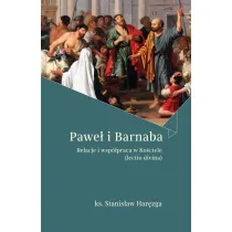 Pawe� i Barnaba Relacje i wsp�praca w Ko�ciele (lectio divina)