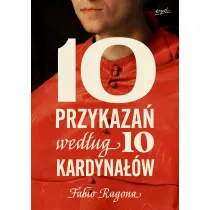 10 przykaza� wed�ug 10 kardyna��w