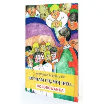 Kocham Ci�, m�j Jezu