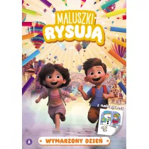 Maluszki rysuj. Wymarzony dzie