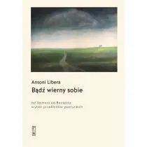 B�d� wierny sobie. Od Homera do Becketta