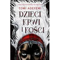Dzieci krwi i ko�ci. Dziedzictwo Oriszy. Tom 1
