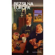 Bezsilna Europa. Osiem esej�w politycznych