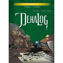 Spiskowcy/Nahik. Dekalog. Tom 4