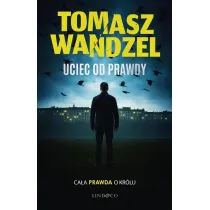 Andrzej Papaj T.2 Uciec od prawdy