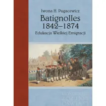 Batignolles 1842-1874. Edukacja Wielkiej Emigracji