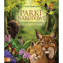 Parki narodowe. Symbole polskiej przyrody