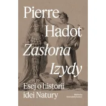 Zas�ona Izydy. Esej o historii idei Natury