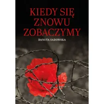 Kiedy si� znowu zobaczymy