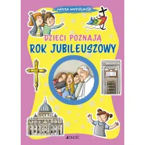 Dzieci poznaj� Rok Jubileuszowy