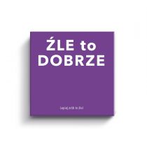 Źle to Dobrze Tactic