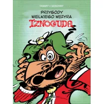 Przygody Wielkiego Wezyra Iznoguda. Iznogud. Tom 2