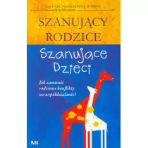 Szanujcy rodzice. Szanujce dzieci. Jak...
