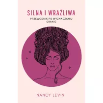 Silna i wraliwa. Przewodnik po wyznaczaniu granic