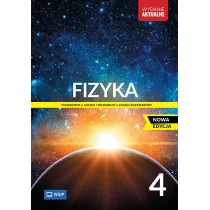 Fizyka 4. Podr�cznik. Liceum i technikum. Zakres rozszerzony