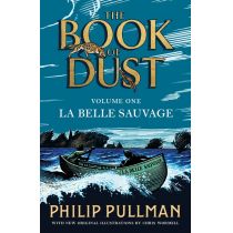 La Belle Sauvage: The Book of Dust Volume One