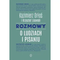 Rozmowy o ludziach i pisaniu