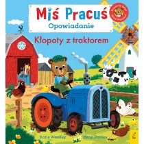 Mi� Pracu�. K�opoty z traktorem. Opowiadanie