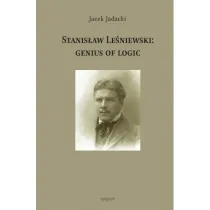 Stanis�aw Le�niewski: Genius Of Logic